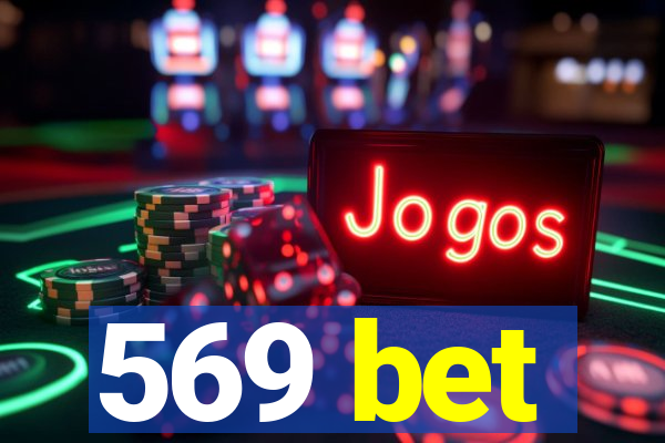 569 bet